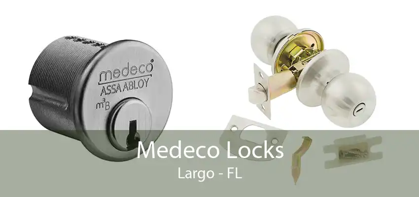 Medeco Locks Largo - FL